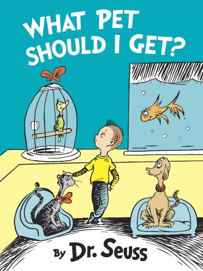 Top 10 Kids/YA What Pet Should I Get by Dr.Seuss